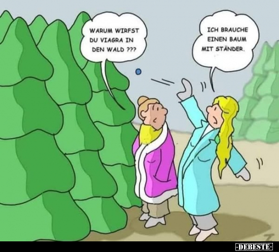 Warum wirfst du Viagra in den Wald???.. - Lustige Bilder | DEBESTE.de