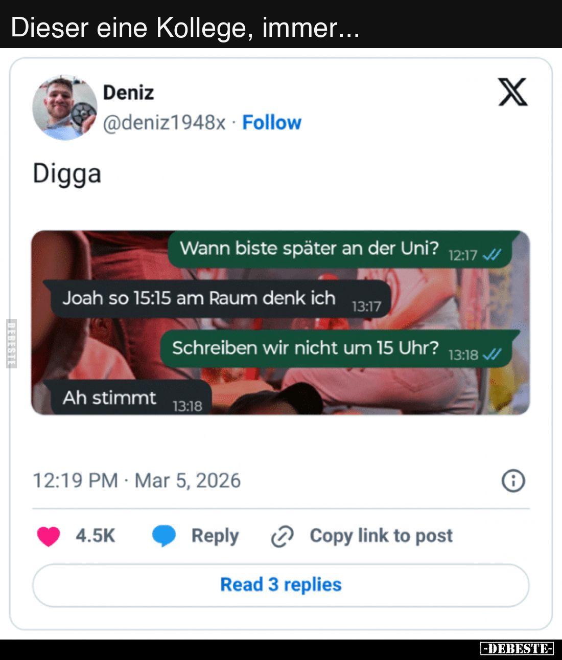 Dieser eine Kollege, immer...