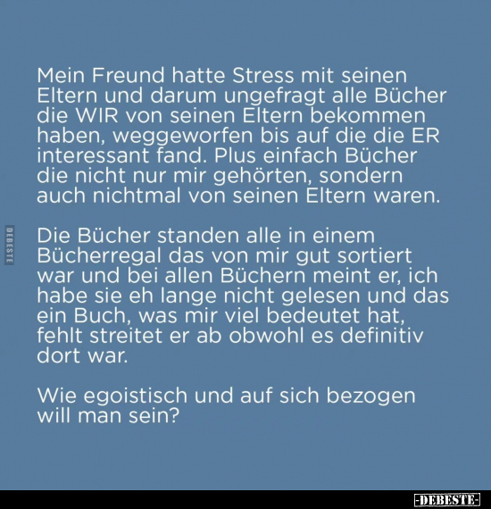 Mein Freund hatte Stress mit seinen Eltern.. - Lustige Bilder | DEBESTE.de