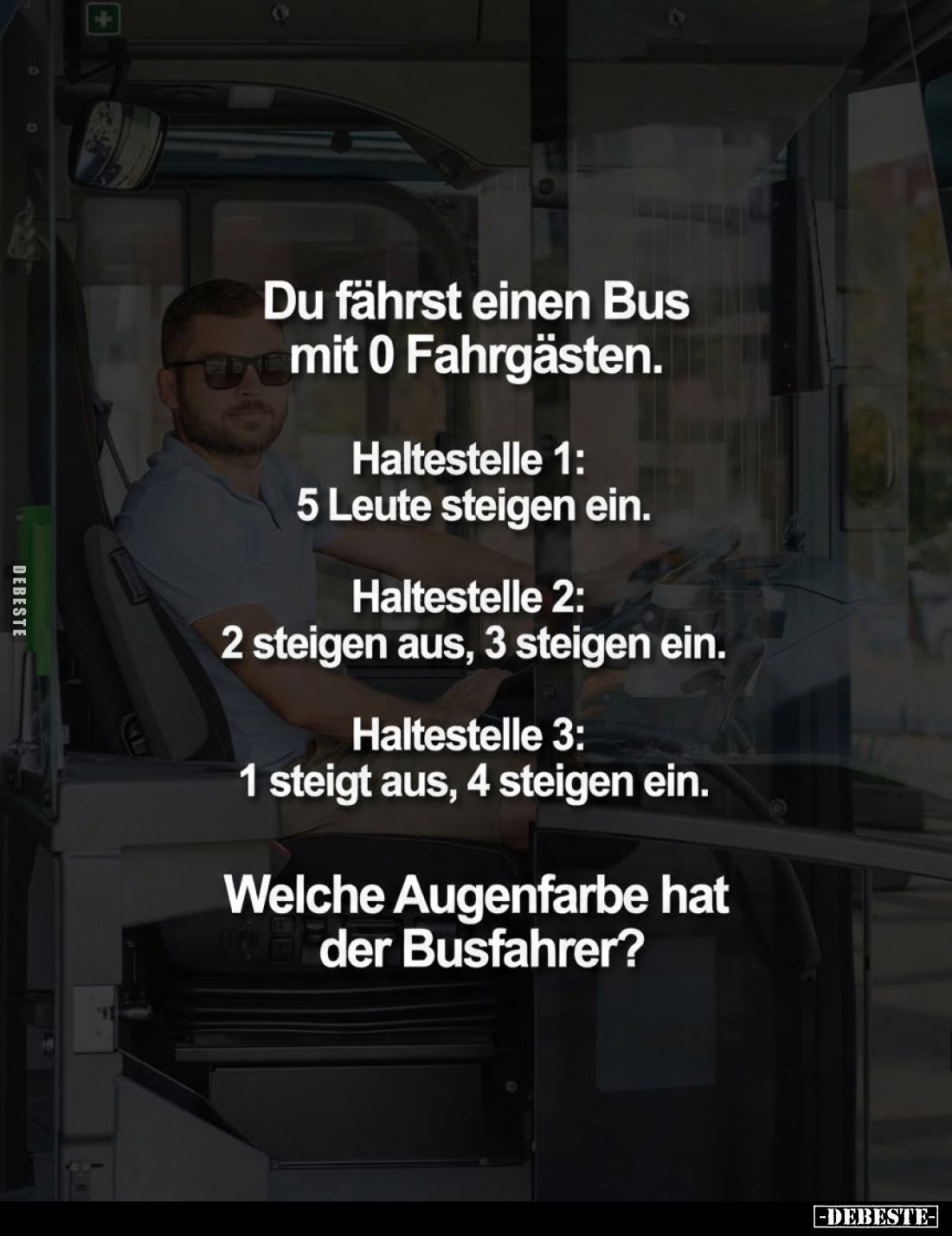 Du fährst einen Bus mit 0 Fahrgästen..