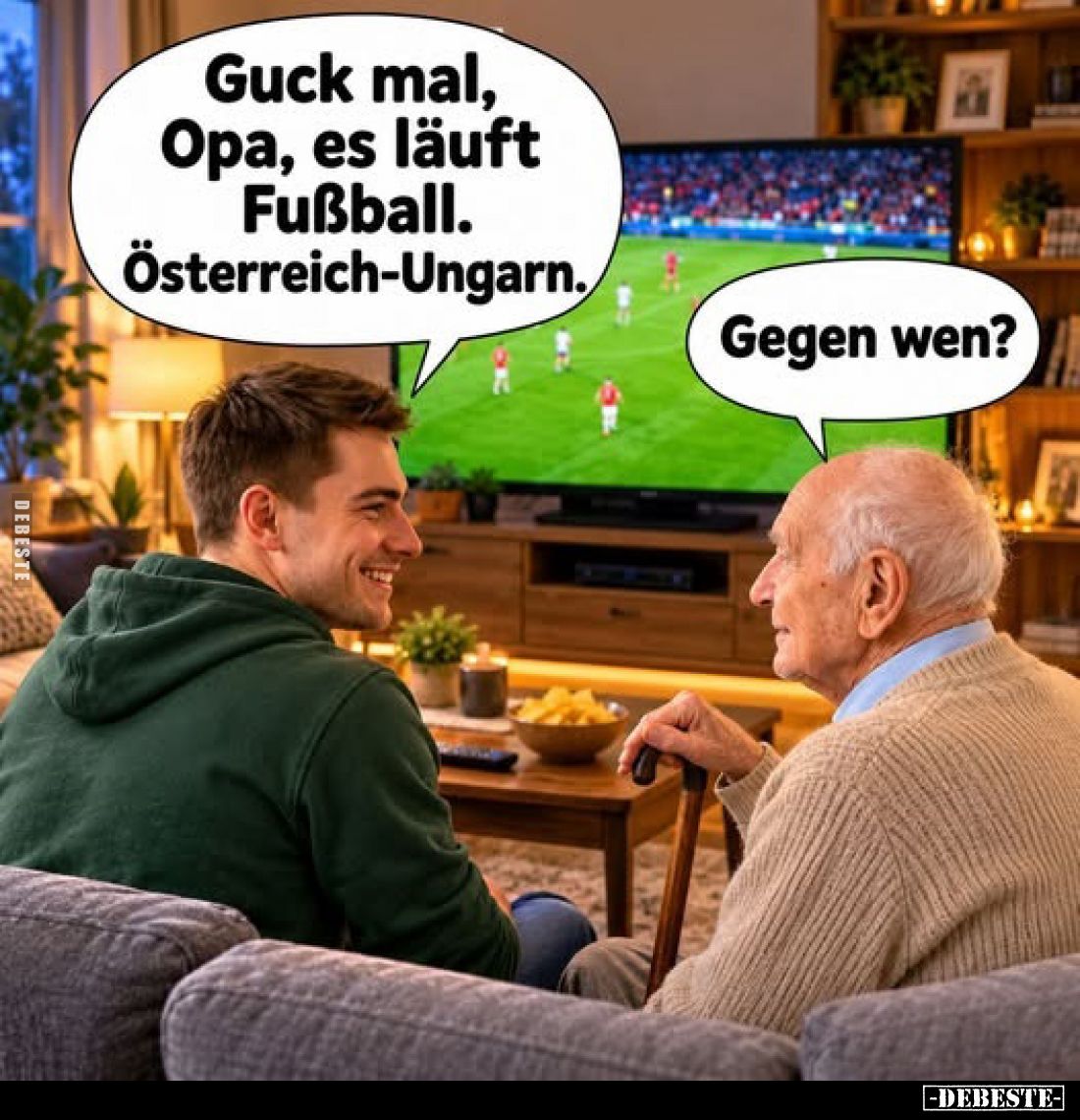 Guck mal, Opa, es läuft Fußball. Österreich-Ungarn.
-
Gegen wen?