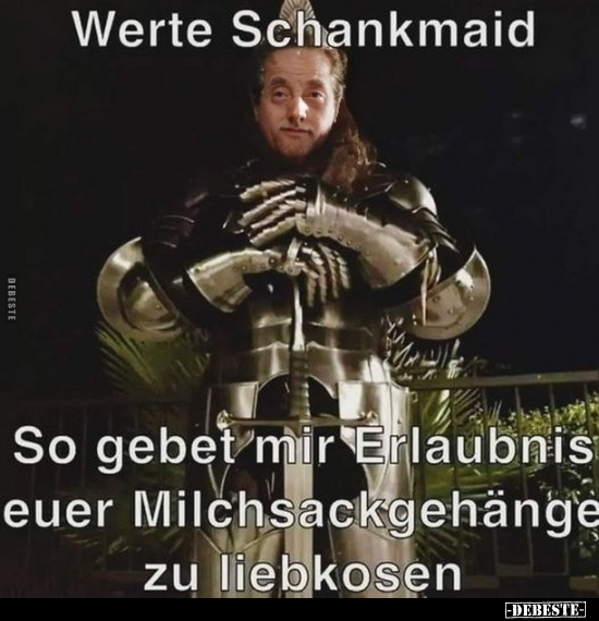 Werte Schankmaid.. - Lustige Bilder | DEBESTE.de