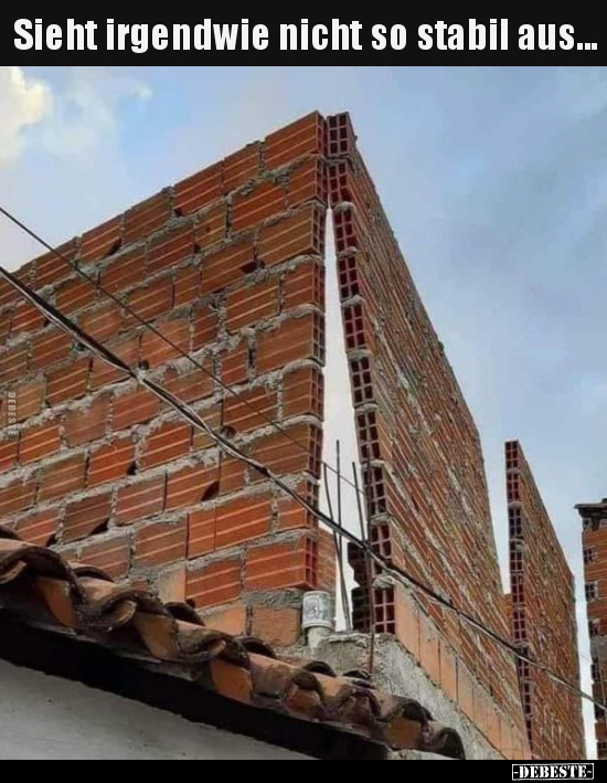 Sieht irgendwie nicht so stabil aus...