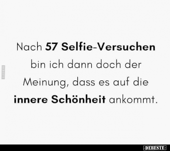 Nach 57 Selfie-Versuchen bin ich dann doch der Meinung.. - Lustige Bilder | DEBESTE.de