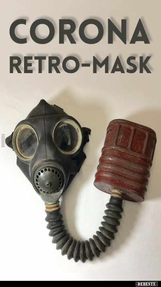 Corona Retro-Mask.. - Lustige Bilder | DEBESTE.de