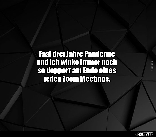 Fast drei Jahre Pandemie und ich winke immer noch so.. - Lustige Bilder | DEBESTE.de