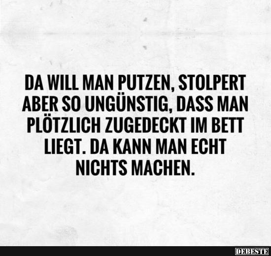 Da will man putzen, stolpert aber so ungünstig..