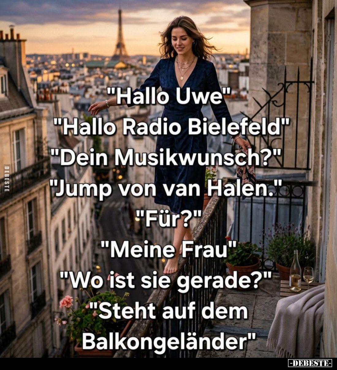 "Hallo Uwe" -
"Hallo Radio Bielefeld" -
"Dein Musikwunsch?" -
"Jump von Van Halen.&quot...