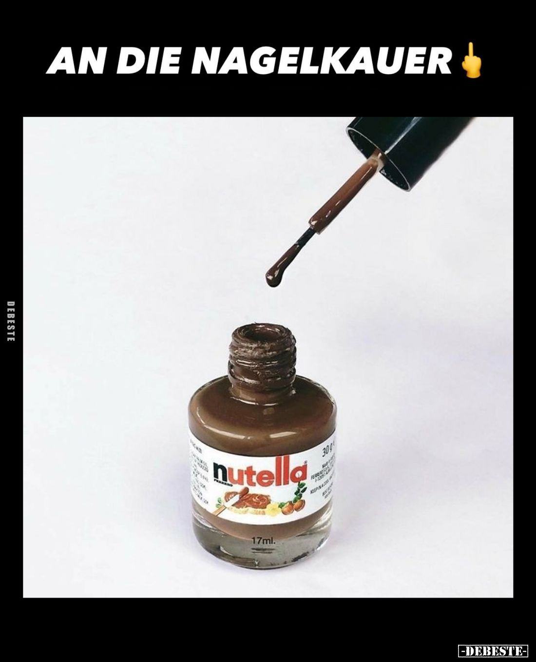 An die Nagelkauer.