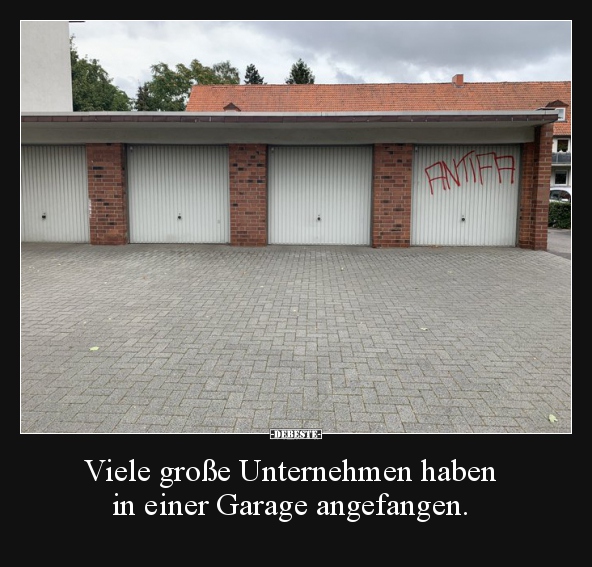 Viele große Unternehmen haben in einer Garage angefangen... - Lustige Bilder | DEBESTE.de
