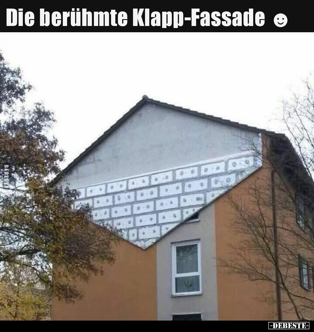 Die berühmte Klapp-Fassade.