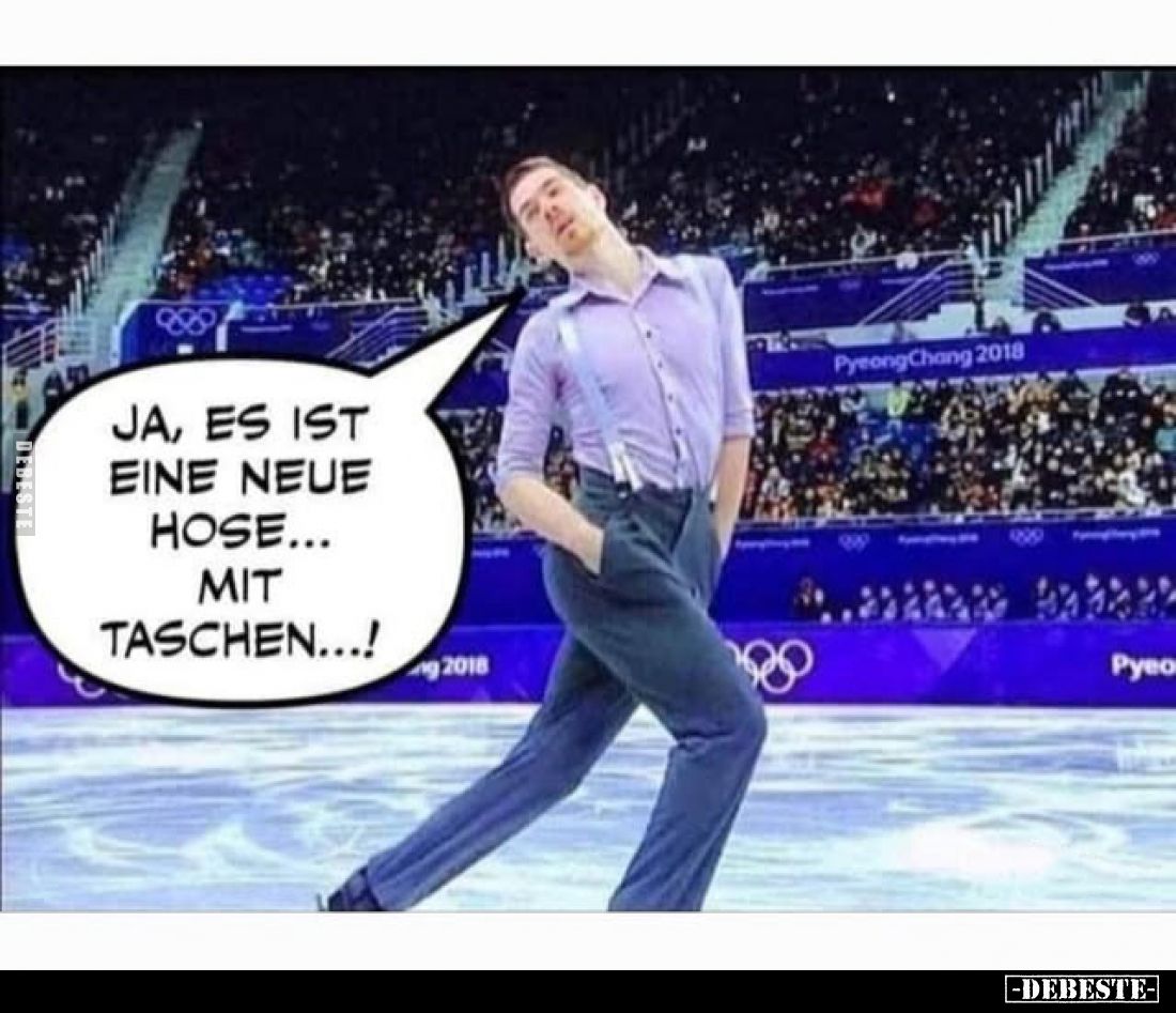 Ja, es ist eine neue Hose... mit Taschen...!
