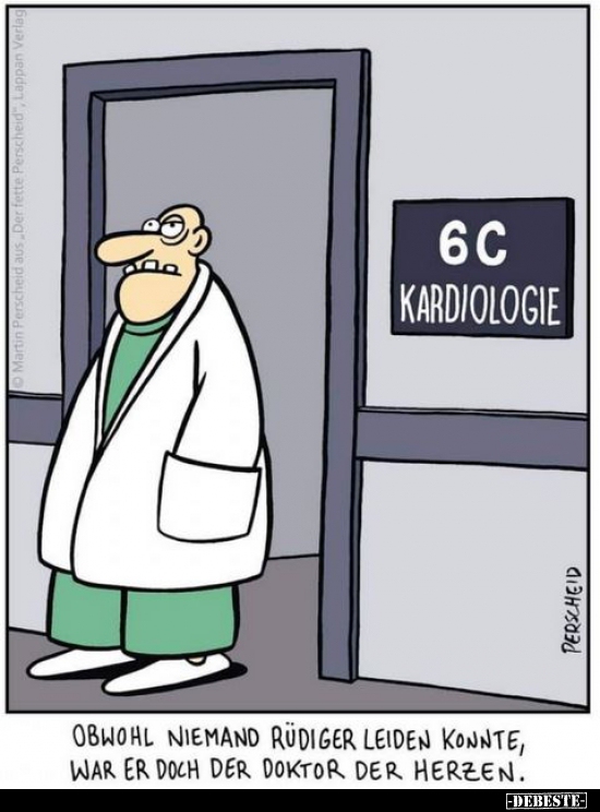 Obwohl niemand rüdiger leiden konnte, war er doch der..