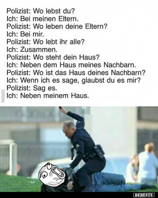 Polizist: Wo lebst du?.. - Lustige Bilder | DEBESTE.de