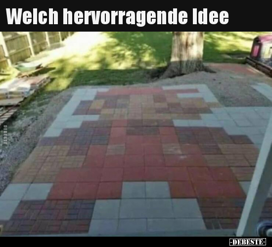 Welch hervorragende Idee.. - Lustige Bilder | DEBESTE.de