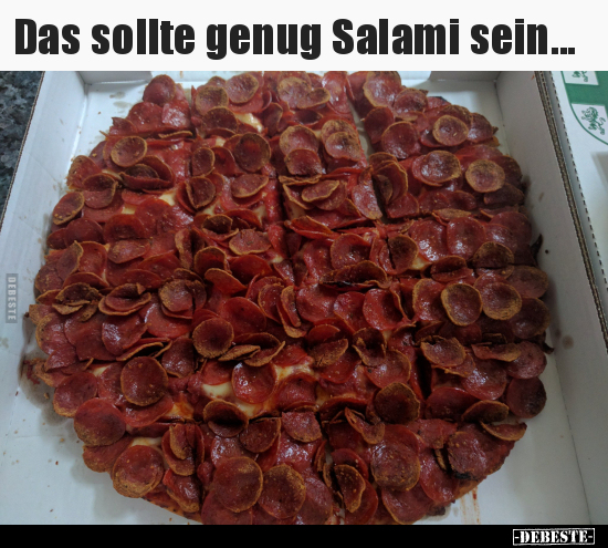 Das sollte genug Salami sein... - Lustige Bilder | DEBESTE.de