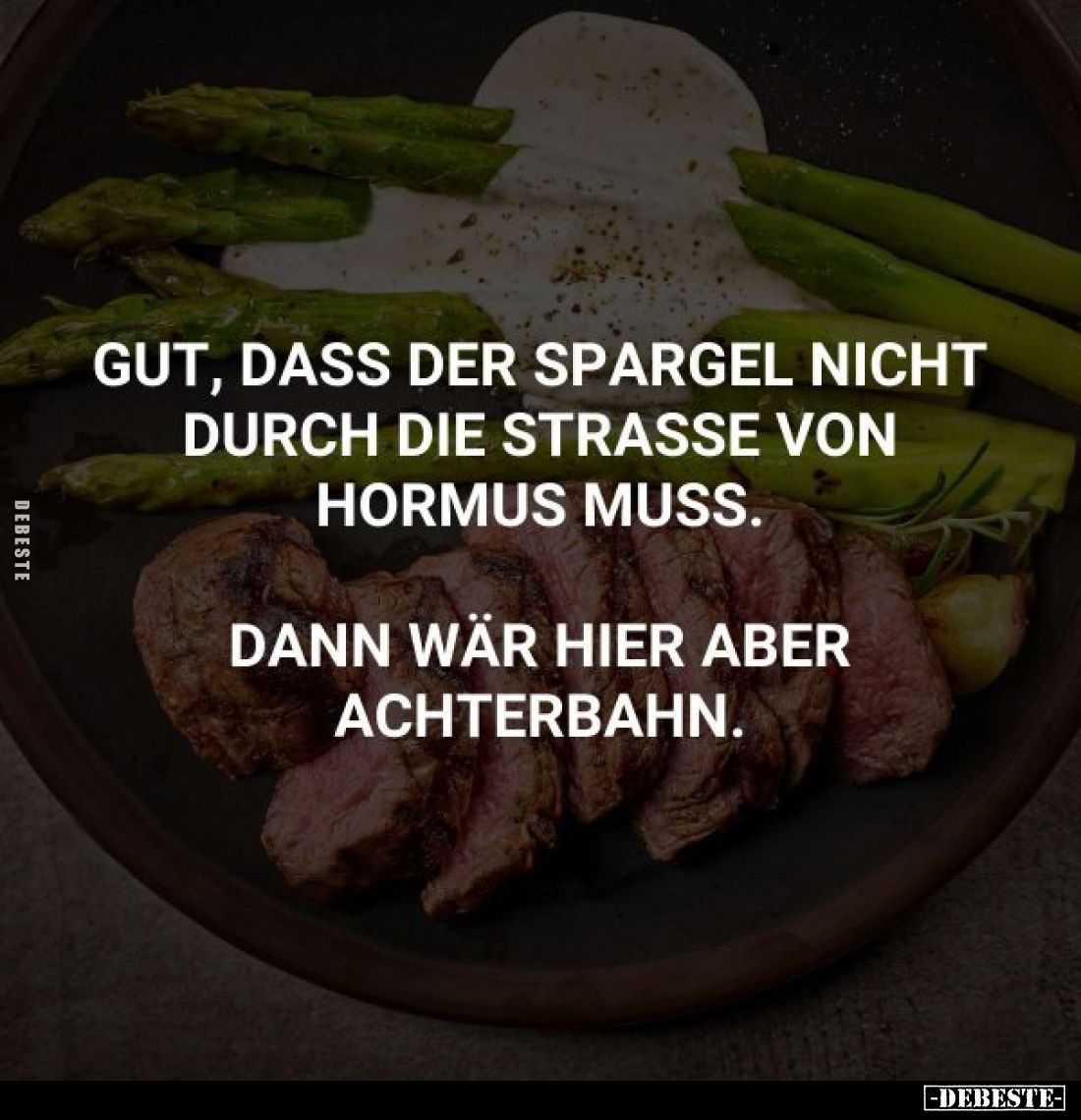 Gut, dass der Spargel nicht durch die Strasse von Hormus muss.
Dann wär hier aber Achterbahn.