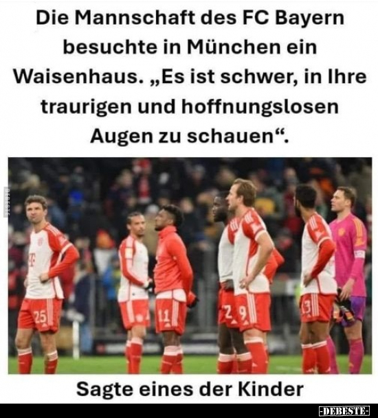 Die Mannschaft des FC Bayern besuchte in München ein.. - Lustige Bilder | DEBESTE.de