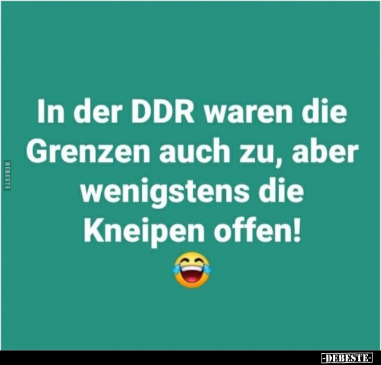 In der DDR waren die Grenzen auch zu, aber wenigstens die.. Lustige