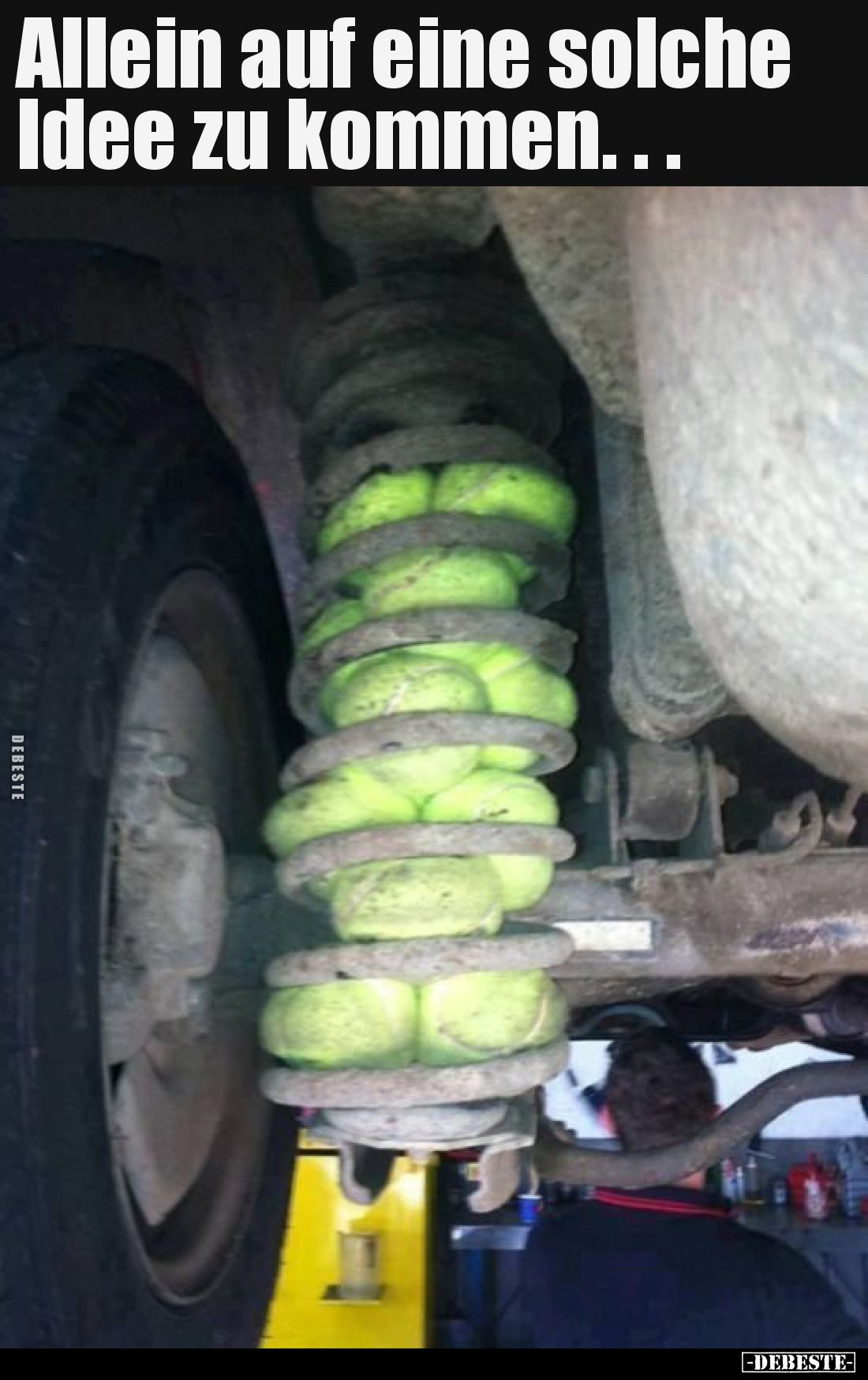 Allein auf eine solche Idee zu kommen..