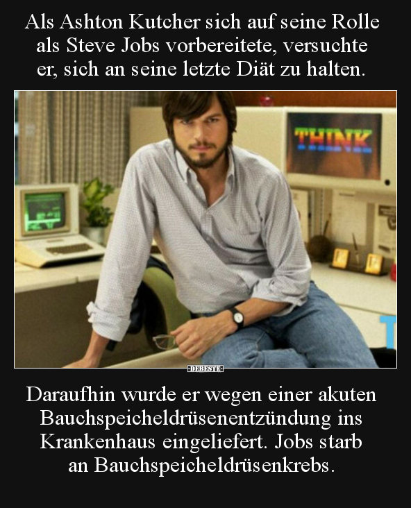 Als Ashton Kutcher sich auf seine Rolle als Steve Jobs.. - Lustige Bilder | DEBESTE.de