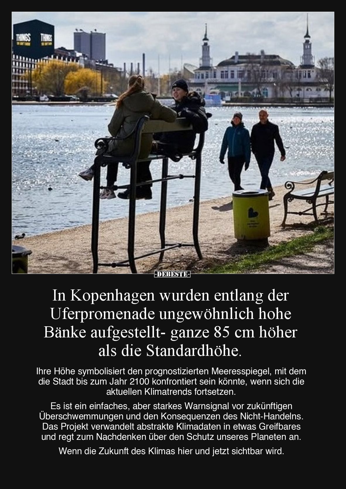 In Kopenhagen wurden entlang der Uferpromenade ungewöhnlich hohe Bänke aufgestellt- ganze 85 cm höher als die Standardhöhe.
...
