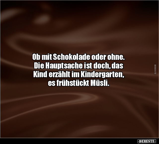 Ob mit Schokolade oder ohne.. - Lustige Bilder | DEBESTE.de