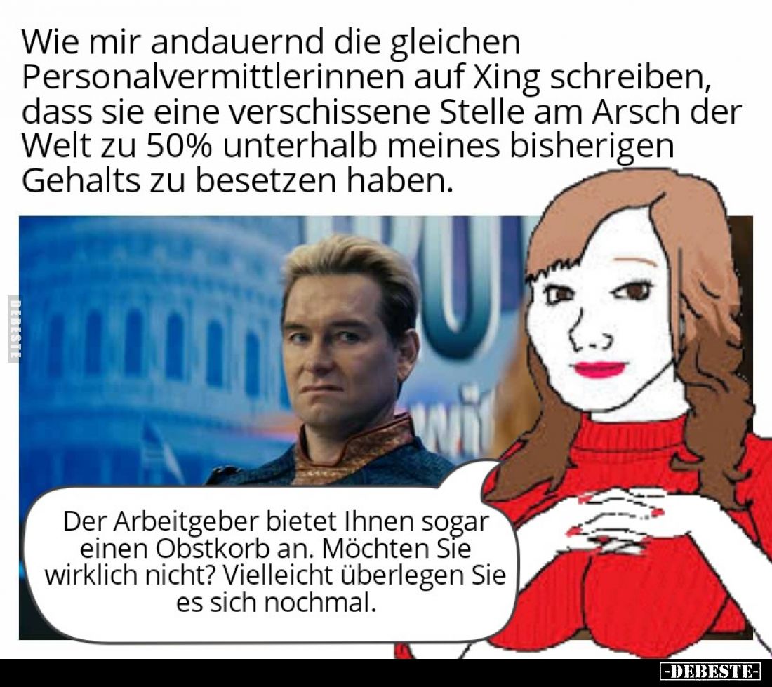 Wie mir andauernd die gleichen Personalvermittlerinnen... - Lustige Bilder | DEBESTE.de