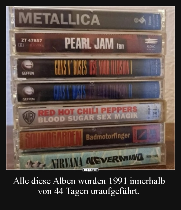 Alle diese Alben wurden 1991 innerhalb von 44 Tagen uraufgeführt.