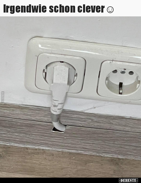 Irgendwie schon clever☺..