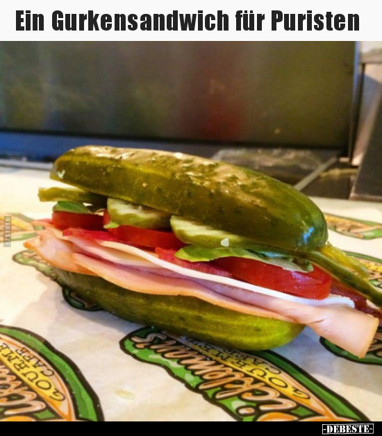 Ein Gurkensandwich für Puristen.. - Lustige Bilder | DEBESTE.de