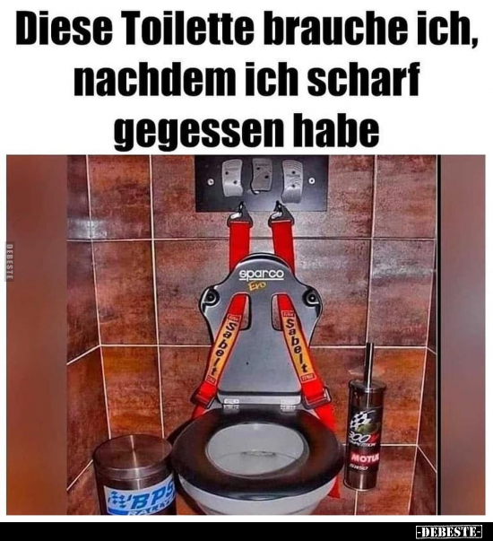 Diese Toilette brauche ich, nachdem ich scharf gegessen.. - Lustige Bilder | DEBESTE.de