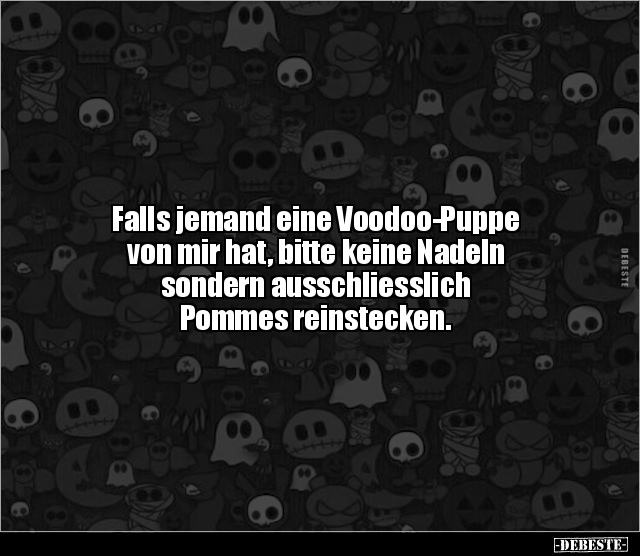 Falls jemand eine Voodoo-Puppe von mir hat, bitte keine.. - Lustige Bilder | DEBESTE.de