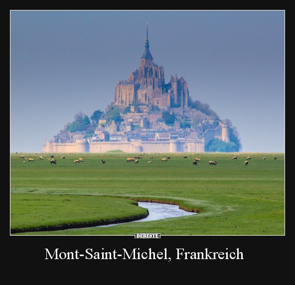 Mont-Saint-Michel, Frankreich.. - Lustige Bilder | DEBESTE.de