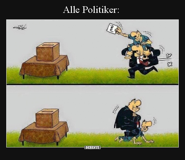 Alle Politiker.. - Lustige Bilder | DEBESTE.de