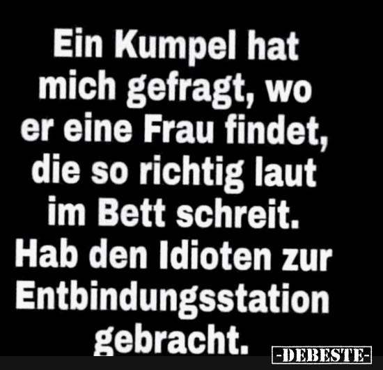 Ein Kumpel hat gefragt  - Lustige Bilder | DEBESTE.de