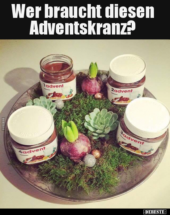 Wer braucht diesen Adventskranz?.. - Lustige Bilder | DEBESTE.de