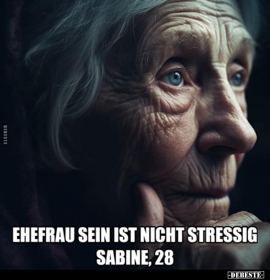 Ehefrau sein ist nicht stressig.. - Lustige Bilder | DEBESTE.de