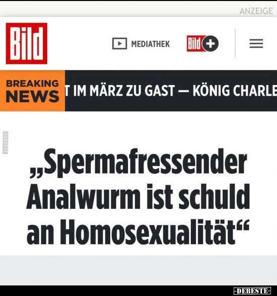 "Spermafressender Analwurm ist schuld an.." - Lustige Bilder | DEBESTE.de