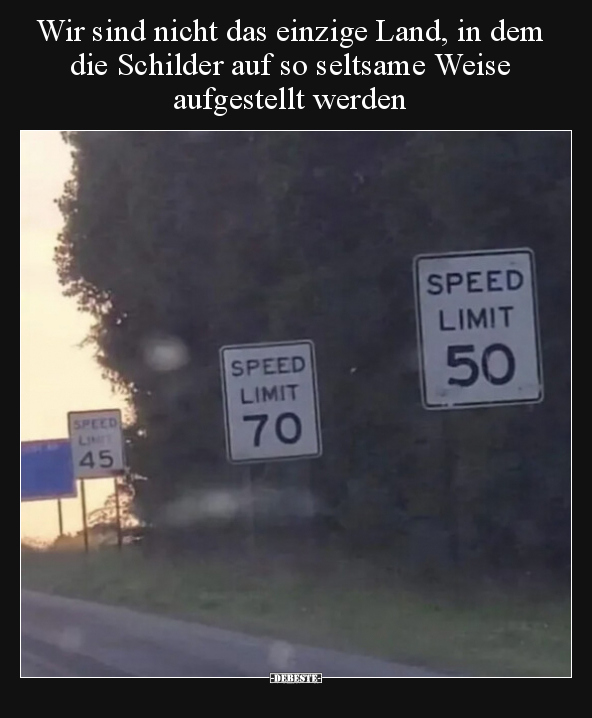 Wir sind nicht das einzige Land, in dem die Schilder auf.. - Lustige Bilder | DEBESTE.de
