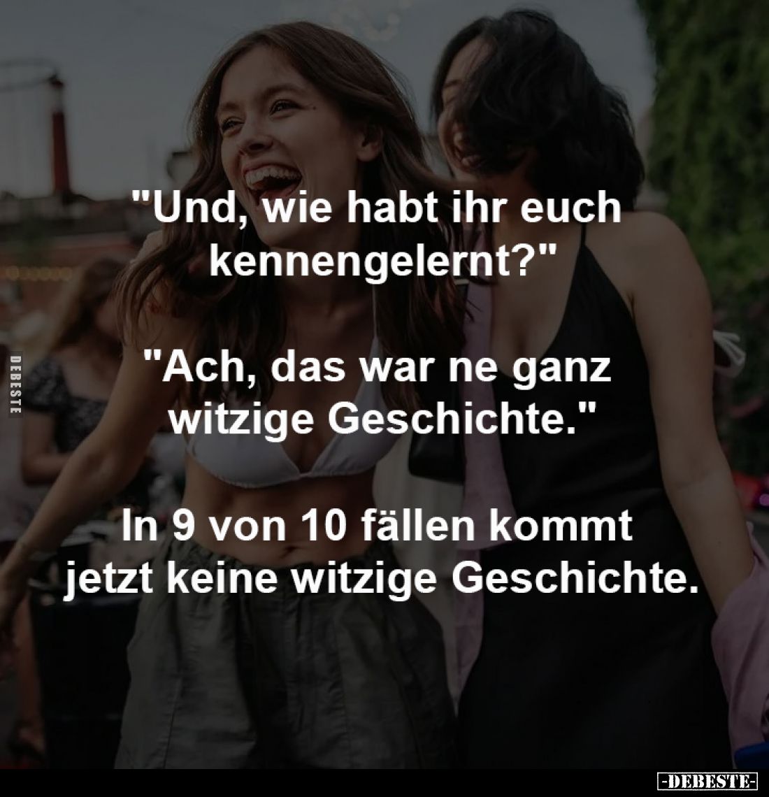 "Und, wie habt ihr euch kennengelernt?"... - Lustige Bilder | DEBESTE.de