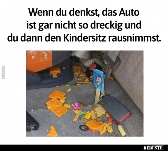 Wenn du denkst, das Auto ist gar nicht so dreckig und du.. - Lustige Bilder | DEBESTE.de