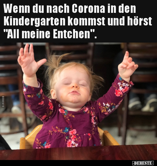 Wenn Du Nach Corona In Den Kindergarten Kommst Und Horst Lustige Bilder Spruche Witze Echt Lustig