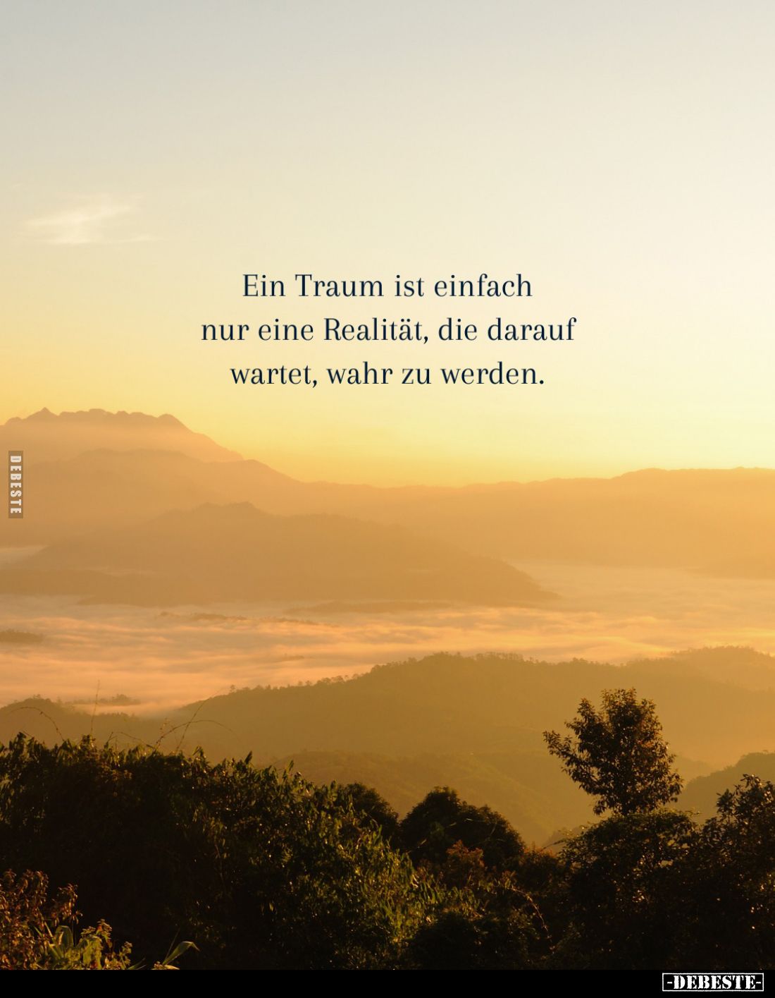 Ein Traum ist einfach nur eine Realität, die darauf wartet, wahr zu werden.