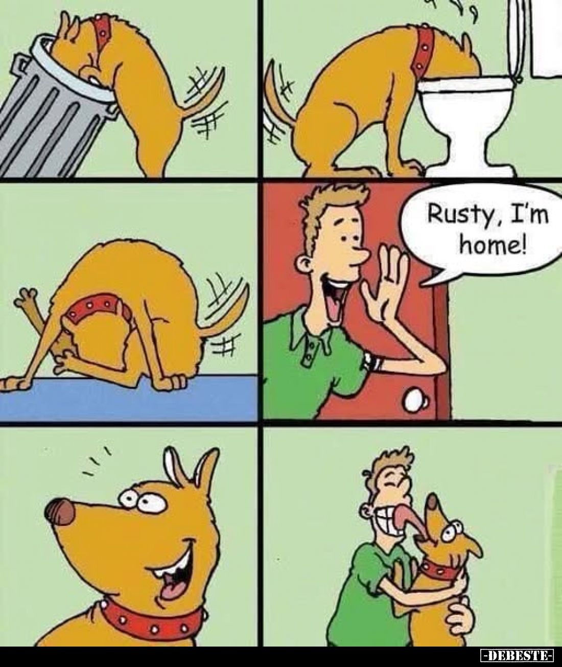 Rusty, I'm home!