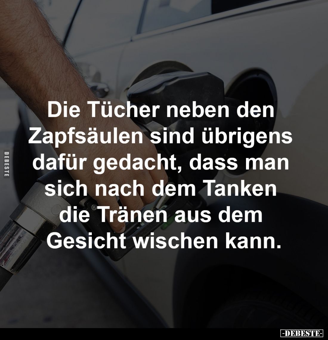 Die Tücher neben den Zapfsäulen
sind übrigens dafür gedacht, dass
man sich nach dem Tanken die Tränen
aus dem Gesicht w...