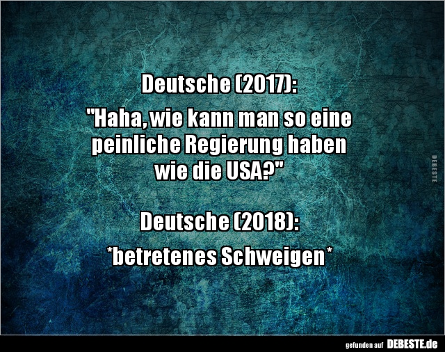 Deutsche (2017): "Haha, wie kann man so eine peinliche.." - Lustige Bilder | DEBESTE.de