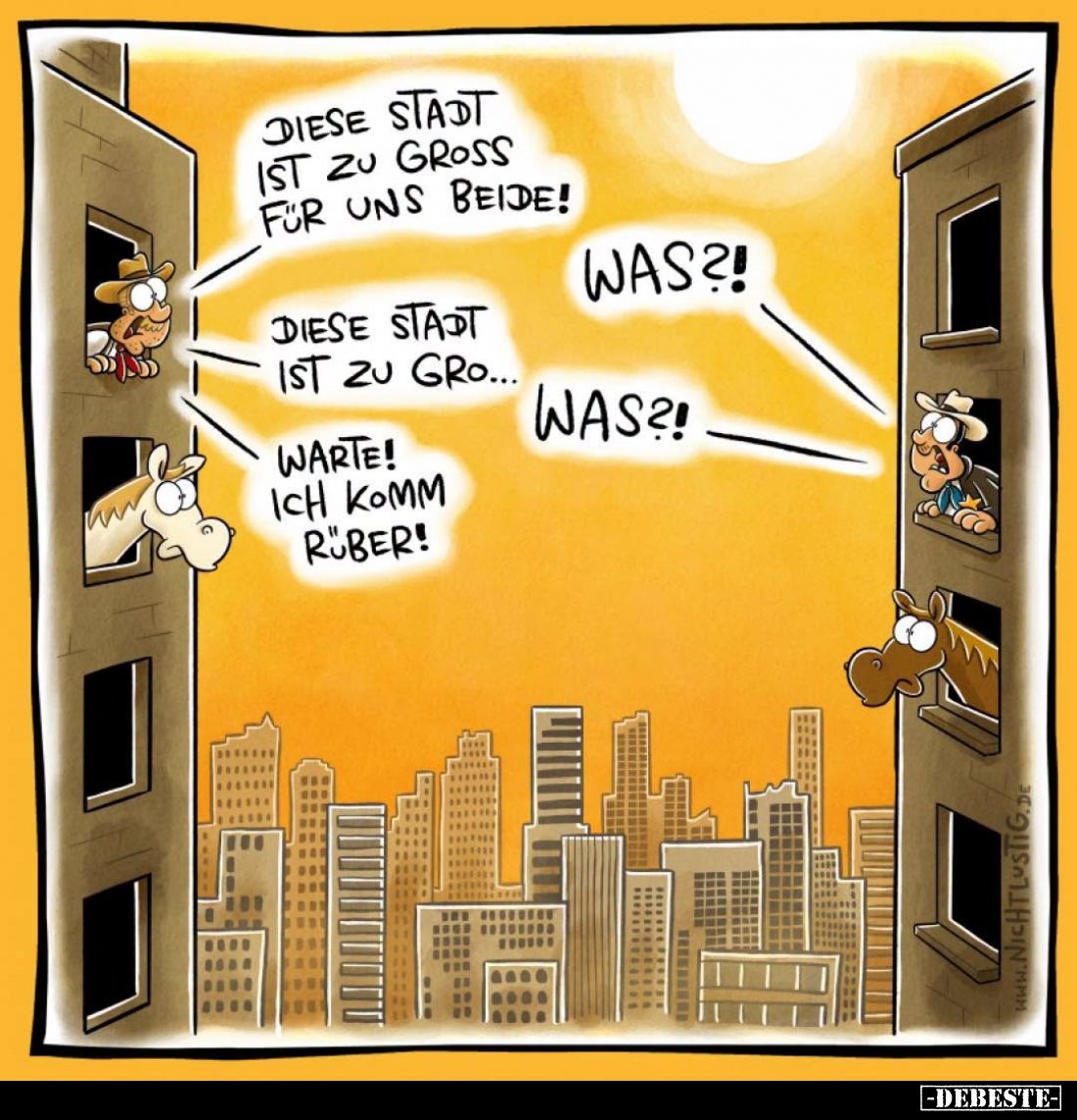 Diese Stadt ist zu groß für uns beide! - Was?!
Diese Stadt ist zu gro...
Was?!
Warte! Ich komm rüber!
