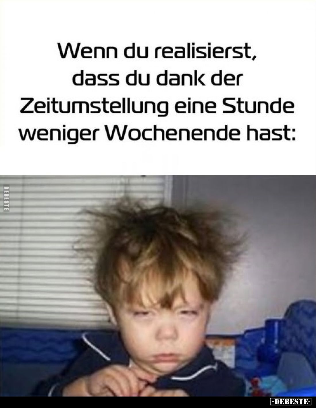 Wenn du realisierst, dass du dank der Zeitumstellung.. - Lustige Bilder | DEBESTE.de