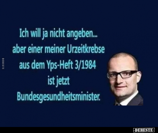 Ich will ja nicht angeben... aber einer meiner..